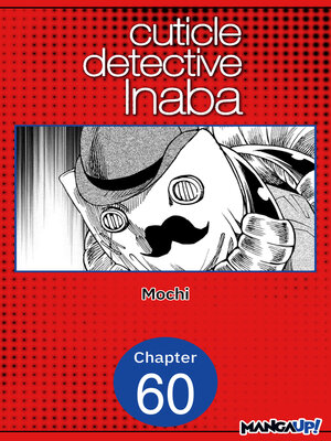 cover image of Cuticle Detective Inaba, Chapter 60